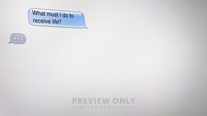 What_Must_I_Do_To_Receive_Life_16x9-CONTENT-2#preset=tg_alt2.jpg