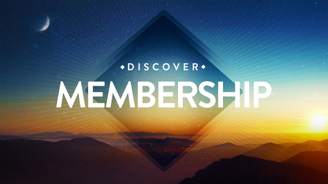 Discover_Church_-_Discover_Membership_16x9-TITLE-2#preset=tg_title2.jpg
