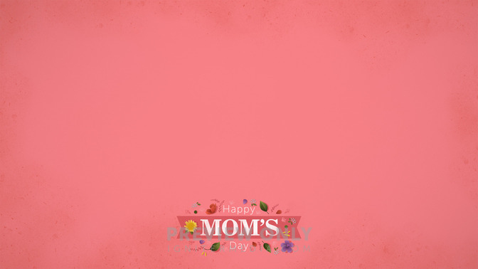 Floral_Motif_-_Happy_Moms_Day_16x9-CONTENT-2#preset=tg_alt2.jpg