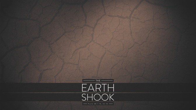 The_Earth_Shook_16x9-CONTENT-1#preset=tg_alt1.jpg