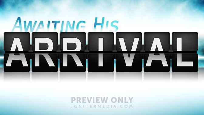 Awaiting_His_Arrival_16x9-TITLE-2#preset=tg_title2.jpg