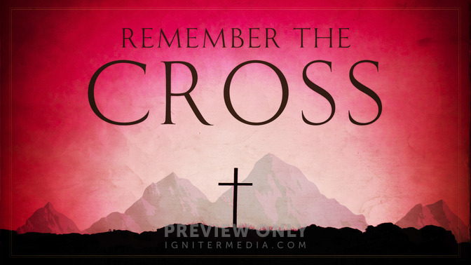 Remember_The_Cross_16x9-TITLE-2#preset=tg_title2.jpg
