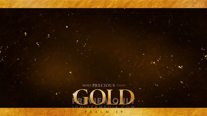 More_Precious_Than_Gold_16x9-CONTENT-1#preset=tg_alt1.jpg