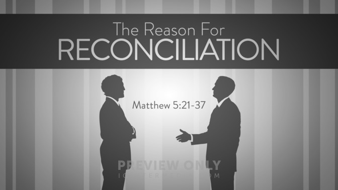 the reason for reconciliation