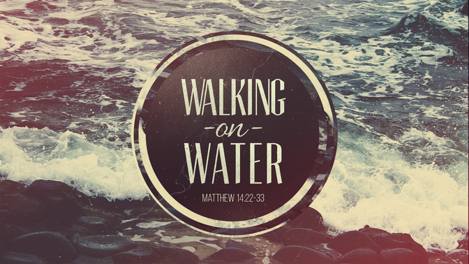 walking on water