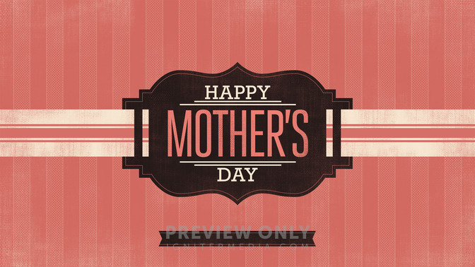 Happy_Mothers_Day_16x9-TITLE-2#preset=tg_title2.jpg