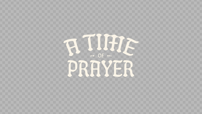 Citizens of Heaven - A Time of Prayer