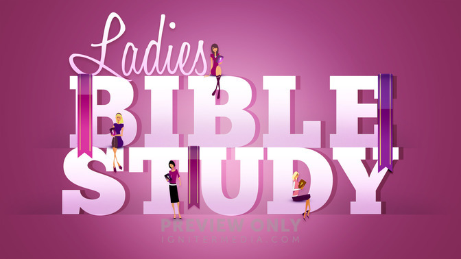 Ladies_Bible_Study_16x9-TITLE-2#preset=tg_title2.jpg