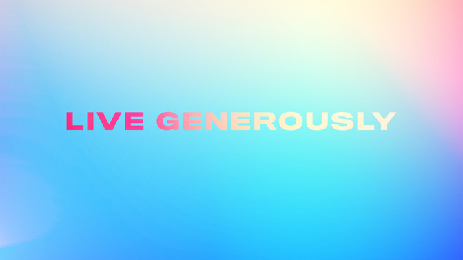 Live-Generously-WIDE#preset=tg_title2.jpg