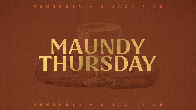 sayings of easter - maundy thursday