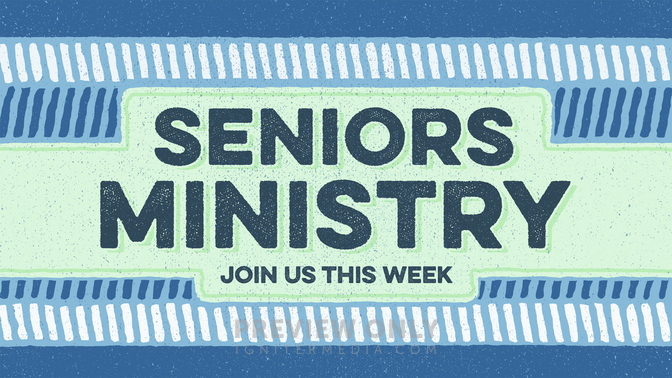 Seniors_Ministry_WIDE-TITLE-1#preset=tg_title1.jpg