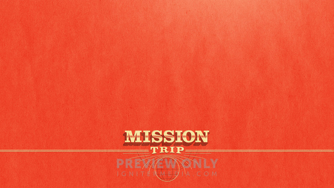 Mission_Trip_16x9-CONTENT-2#preset=tg_alt2.jpg