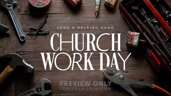 Church Work Day_Church Work Day_TT1_Church_Work_Day_WIDE#preset=tg_title1.jpg