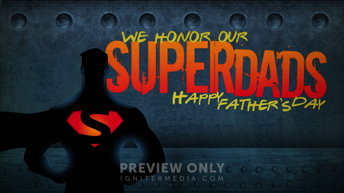 we honor our superdads