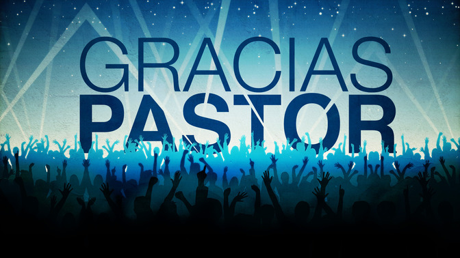 Gracias_Pastor_16x9-TITLE-2#preset=tg_title2.jpg
