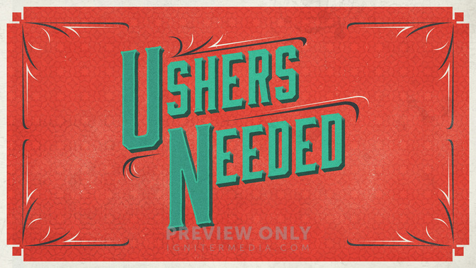 Ushers_Needed_WIDE-TITLE-2#preset=tg_title2.jpg