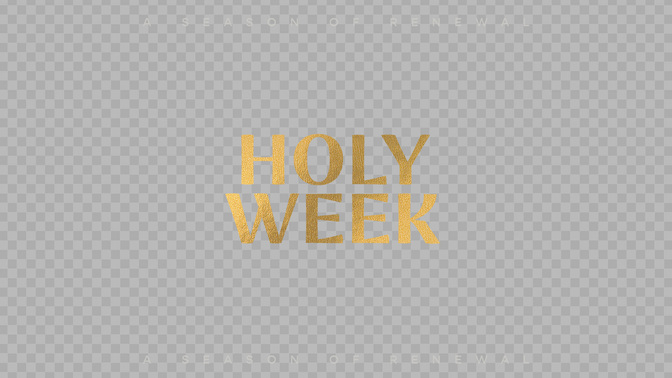sayings of easter - holy week