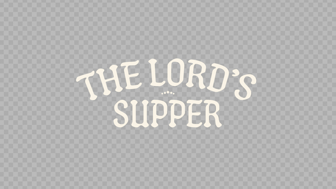 citizens of heaven - the lords supper