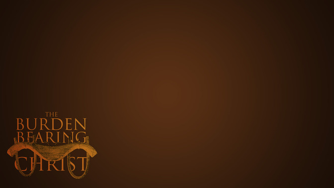 The_Burden_Bearing_of_Christ_16x9-CONTENT-2#preset=tg_alt2.jpg