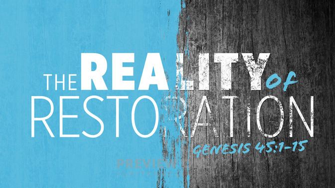 the reality of restoration