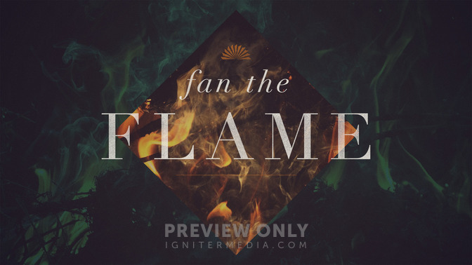 Fan_The_Flame_16x9-TITLE-2#preset=tg_title2.jpg