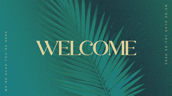 easter colors - palm sunday welcome