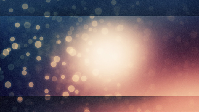 Chromatic_Bokeh_-_Welcome_16x9-TITLE-3#preset=tg_title3.jpg