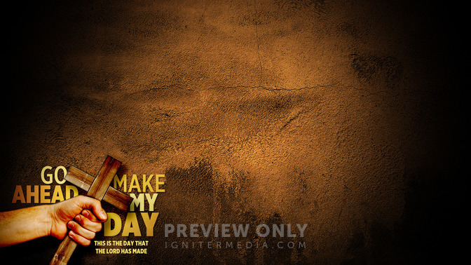 Go_Ahead_Make_My_Day_16x9-CONTENT-1#preset=tg_alt1.jpg