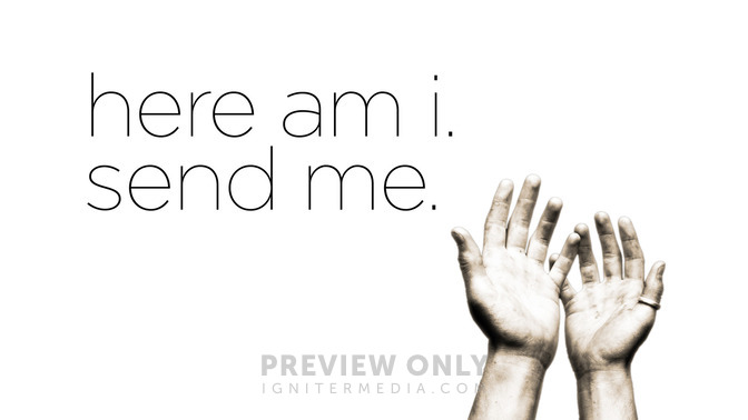 Here_Am_I_Send_Me_16x9-TITLE-2#preset=tg_title2.jpg