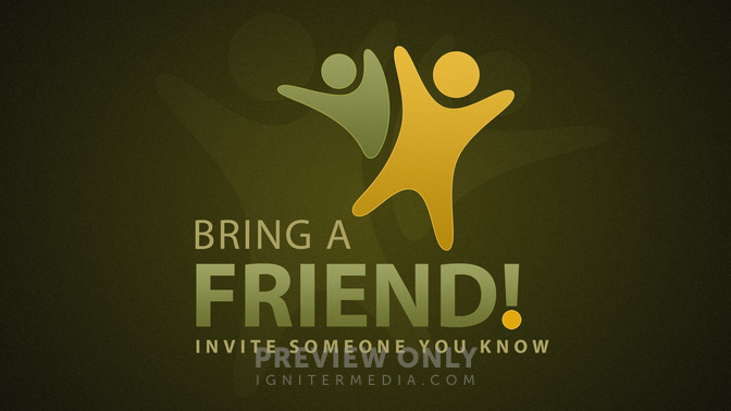 bring a friend