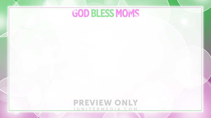 God_Bless_Moms_16x9-CONTENT-2#preset=tg_alt2.jpg