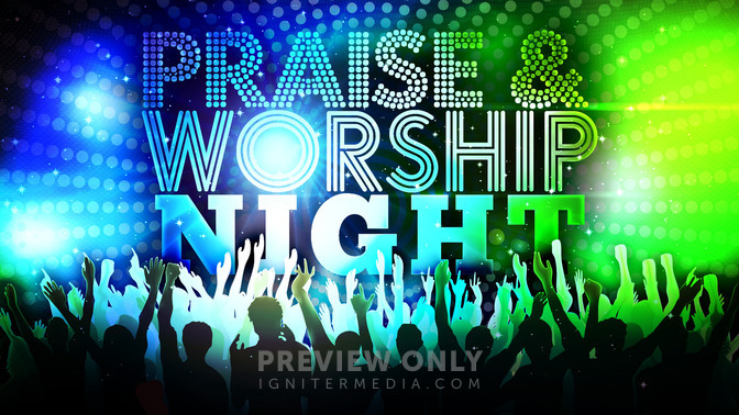 Praise__Worship_Night_16x9-TITLE-2#preset=tg_title2.jpg