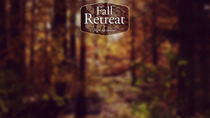 Fall_Retreat_16x9-CONTENT-1#preset=tg_alt1.jpg