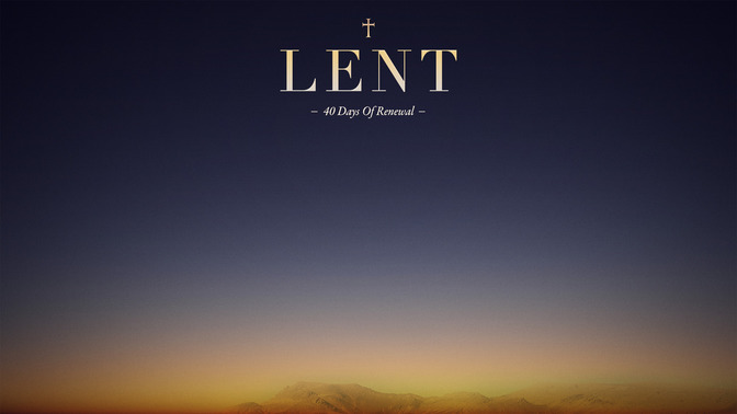 Lent_16x9-CONTENT-1#preset=tg_alt1.jpg