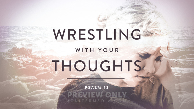 wrestling with your thoughts