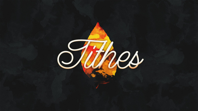 Tithes-WIDE#preset=tg_title2.jpg