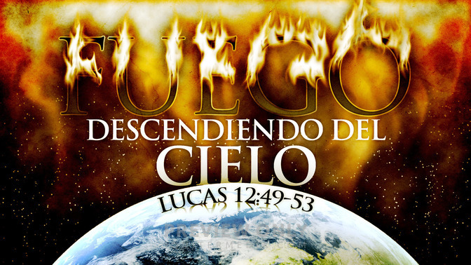 fuego descendiendo del cielo