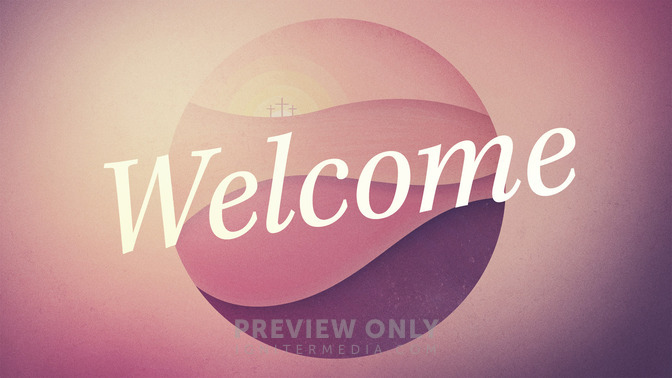 Easter_Sphere_-_Welcome_16x9-TITLE-2#preset=tg_title2.jpg