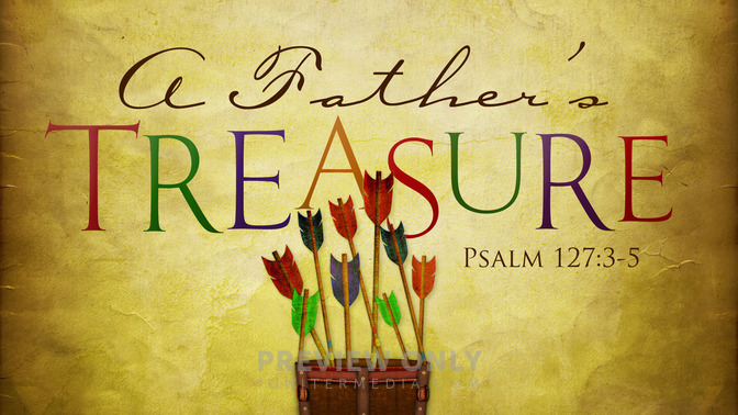 a fathers treasure