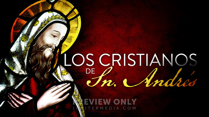 Los_Cristianos_de_Sn_Andrs_16x9-TITLE-2#preset=tg_title2.jpg