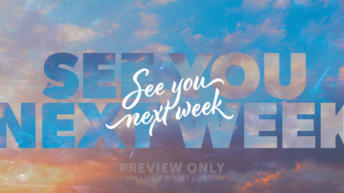 Seeyounextweek-MASTER#preset=tg_title1.jpg
