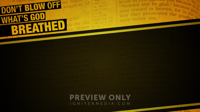 Dont_Blow_Off_Whats_God_Breathed_16x9-CONTENT-2#preset=tg_alt2.jpg