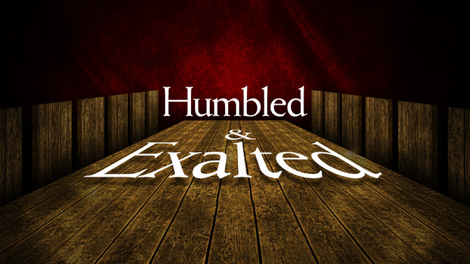 Humbled__Exalted_16x9-TITLE-2#preset=tg_title2.jpg