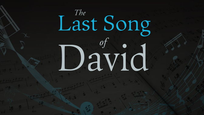 The_Last_Song_Of_David_16x9-TITLE-2#preset=tg_title2.jpg