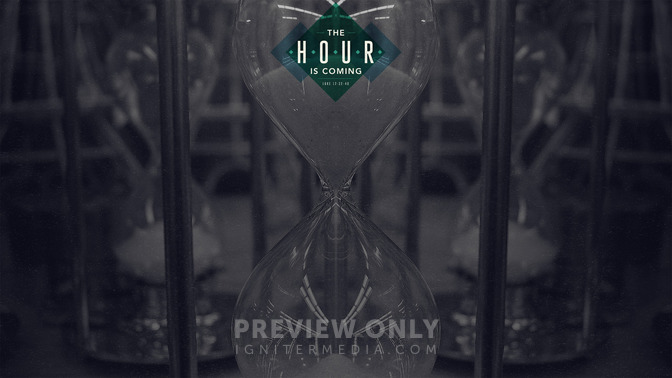 The_Hour_Is_Coming_16x9-CONTENT-1#preset=tg_alt1.jpg
