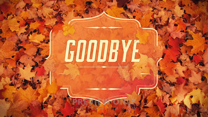 Autumn_Foliage_-_Goodbye_16x9-TITLE-2#preset=tg_title2.jpg