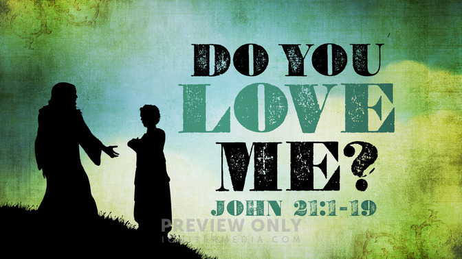 do you love me?