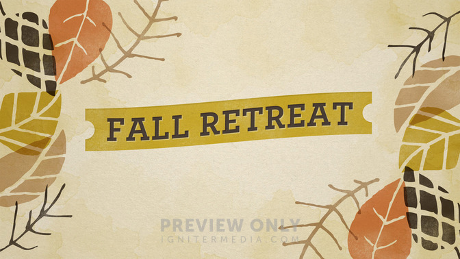 Fall_Retreat_16x9-TITLE-2#preset=tg_title2.jpg