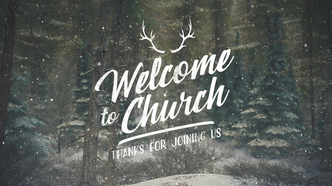 welcome to church
