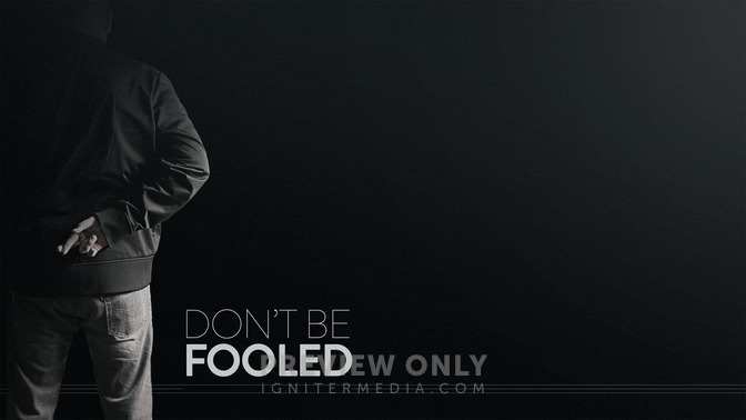 Dont_Be_Fooled_16x9-CONTENT-2#preset=tg_alt2.jpg